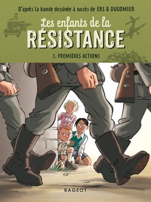 cover image of Les enfants de la résistance--Premières actions